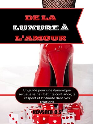 cover image of DE LA LUXURE À L'AMOUR